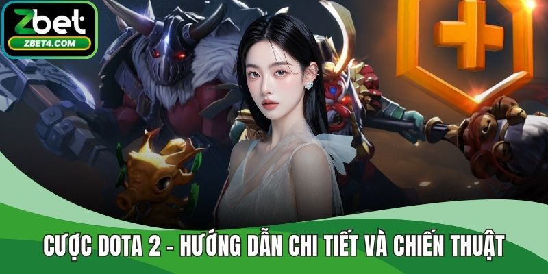 Cược dota 2
